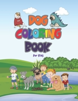 Dog Coloring Book: A cute dog coloring book for kids and adults, with 30 dog cartoons to color B08K4NVCDT Book Cover