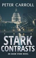 Stark Contrasts 0992670012 Book Cover