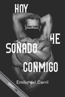 Hoy he soñado conmigo B08YFC7Z96 Book Cover