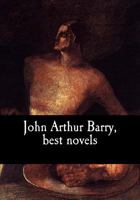 John Arthur Barry, best novels 1974610691 Book Cover