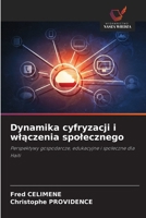 Dynamika cyfryzacji i wlaczenia spolecznego (Polish Edition) 620328274X Book Cover
