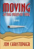 Moving At The Speed Of Time 1732920567 Book Cover