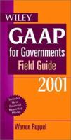 GAAP for Governments Field Guide 2001-2002 Including Gasb 34: New Gasb Reporting Model 0471397970 Book Cover