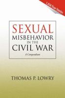 Sexual Misbehavior in the Civil War: A Compendium 142571949X Book Cover