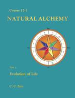 CS12-1 Natural Alchemy: Evolution of Life 0878875123 Book Cover