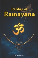 Fables of Ramayana: Ancient Tales of Faith, Devotion & Dharma - Timeless Moral Stories from Indian Epic for Children and Adults B0DT15WV2Y Book Cover
