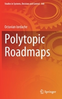 Polytopic Roadmaps 3030756297 Book Cover