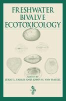 Freshwater Bivalve Ecotoxicology 0367389894 Book Cover