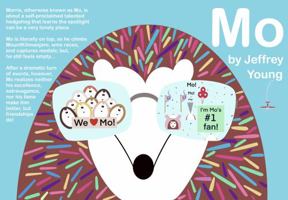 Mo: A talented hedgehog's journey from glory to despair 1736138308 Book Cover