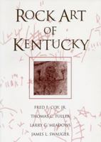 Rock Art of Kentucky (Perspectives on Kentucky's Past) 0813190851 Book Cover