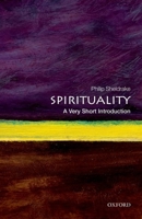Spirituality: A Very Short Introduction 0199588759 Book Cover