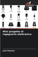 Mini progetto di ingegneria elettronica 6205905434 Book Cover