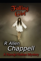 Falling Girl: A Navajo Nation Mystery 1657588793 Book Cover