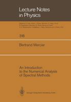 An Introduction to the Numerical Analysis of Spectral Methods (Lecture Notes in Physics) 3662137577 Book Cover