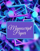 Manuscript Paper 0986325430 Book Cover