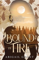 Bound by Fire: The Intended Trilogy: Book 3 (YA Paranormal Romance) B0GCVLMNGX Book Cover