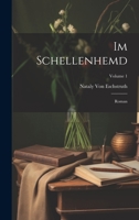 Im Schellenhemd: Roman; Volume 1 102066861X Book Cover