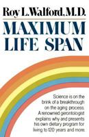 Maximum Life Span 0393016498 Book Cover