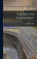 The Key to Theosophy 1015522823 Book Cover