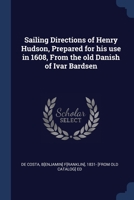 Sailing Directions of Henry Hudson 1275643434 Book Cover