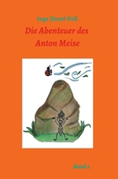Die Abenteuer des Anton Meise 3347306376 Book Cover