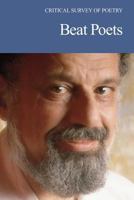 Beat Poets (CrCritical Survey of Poetry: Beat Poets itical Survey of Poetry 1429836474 Book Cover