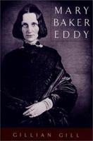 Mary Baker Eddy (Radcliffe Biography Series) 0738202274 Book Cover