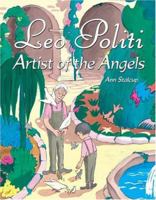 Leo Politi: Artist Of The Angels 1893110389 Book Cover