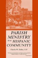 Parish Ministry in a Hispanic Community 0809142724 Book Cover