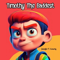 Timothy The Baddest B0DY68ZKRF Book Cover