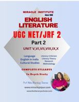 English Literature UGC NET JRF 2: Part 2 Units V VI VII VIII IX X B0G48Q9JT1 Book Cover