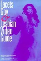 Facets Gay and Lesbian Video Guide 0897334019 Book Cover