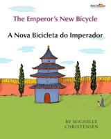 The Emperor's New Bicycle: Portuguese & English Dual Text 1516963695 Book Cover