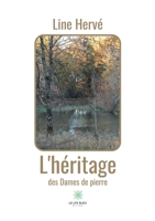 L'h�ritage des Dames de pierre B08VYBFV2D Book Cover