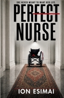 Perfect Nurse 1635898749 Book Cover