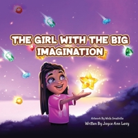 The Girl With The Big Imagination B0FRS26M4R Book Cover