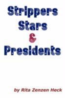 Strippers Stars & Presidents 061524890X Book Cover