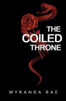 The Coiled Throne 1961031477 Book Cover