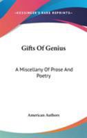 Gifts of Genius: A Miscellany of Prose and Poetry 9355897464 Book Cover