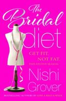 The Bridal Diet: Get Fit not Fat, this Festive Season 8184006624 Book Cover
