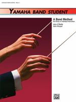 Yamaha Band Student, Bk 1: A Band Method for Group or Individual Instruction, Comb Bound Conductor Score 0882844075 Book Cover