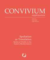 Spoliation as Translation: Medieval Worlds of the Eastern Mediterranean 8021099232 Book Cover