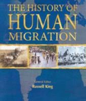 The History of Human Migration 1845377966 Book Cover