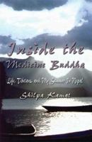 Inside the Medicine Buddha: Life, Tibetans, and My Summer in Nepal 1591294096 Book Cover