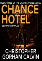 Chance Hotel: Second Chances 1967412197 Book Cover