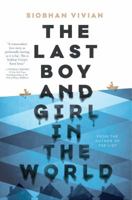 The Last Boy and Girl in the World 1481452304 Book Cover