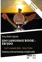 Ẹdo Language Book - Eb'Ẹdo: Sentences, words and meanings in English to Ẹdo 3000582177 Book Cover