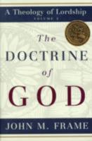 The Doctrine of God 0875522637 Book Cover