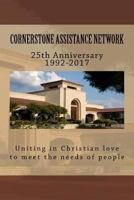 Cornerstone Assistance Network: 25th Anniversary 1992-2017 1976416043 Book Cover