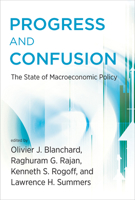 Progress and Confusion: The State of Macroeconomic Policy 0262535998 Book Cover